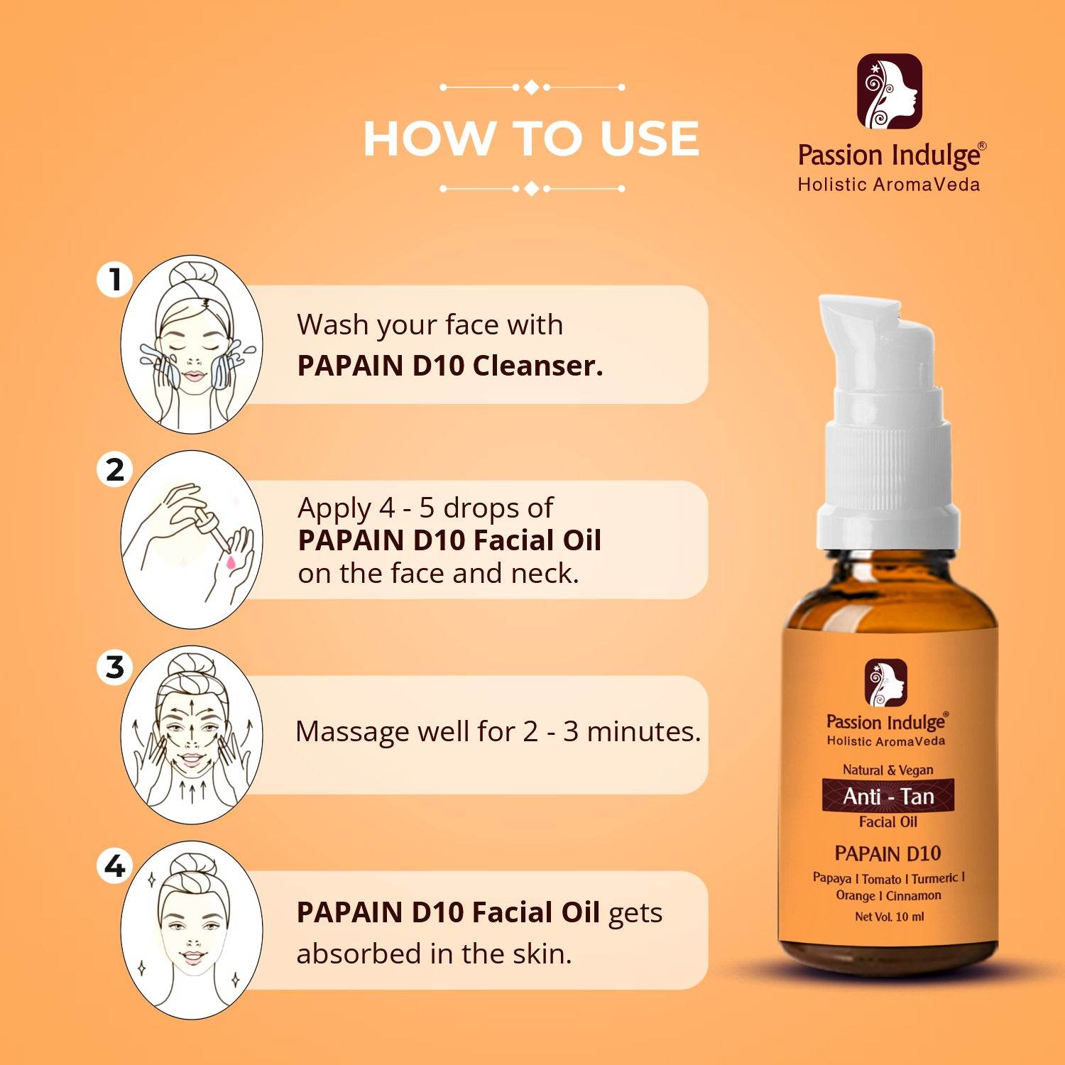 Papain D10 Facial Oil 10ml for Tan Removal | Uneven Skin Tone | Remove Dead Skin Cells | Natural & Vegan | Ayurvedic | All Skin Type - passionindulge