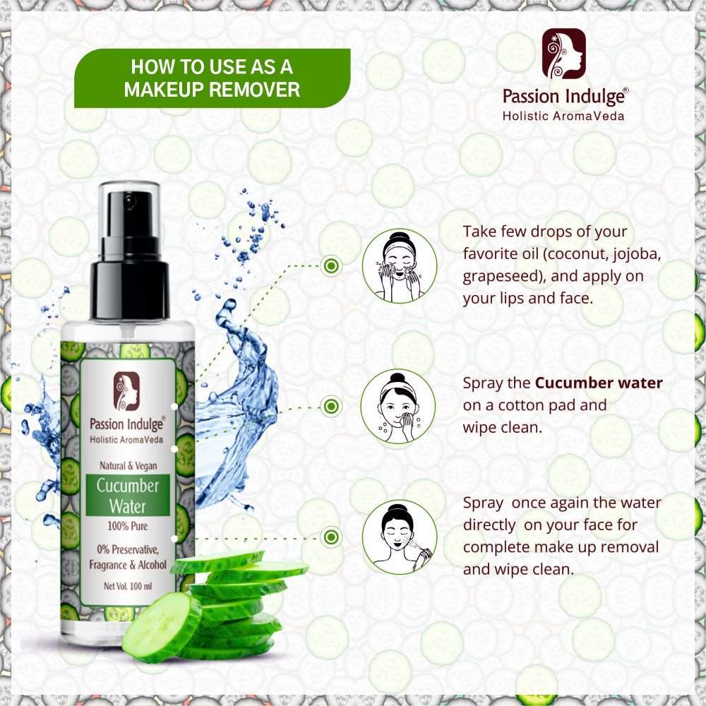 Passion Indulge Cucumber Water | Makeup Remover 100ml | Acne Removal & Reduce Skin Inflammation | Moisturizer with Cooling Agent Cucumber