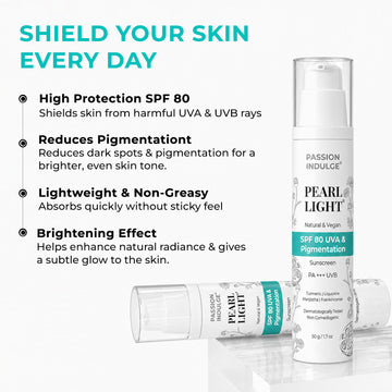 Passion Indulge Pearl Light Sunscreen SPF 80 PA+++ (50gm) | Skin Brightening, Pigmentation-Free Protection & UV Protection | With Turmeric, Manjistha & Liquorice | Mineral Sunscreen for Men & Women
