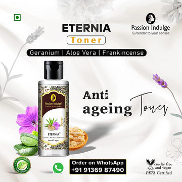 Eternia Toner for Anti Aging | Anti Wrinkle with Geranium and Frankincense Oil | Ayurvedic | Natural & Vegan - 100 ml - passionindulge
